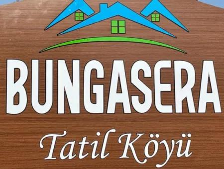 Bungasera Tatil Köyüne Hepinizi Bekleriz